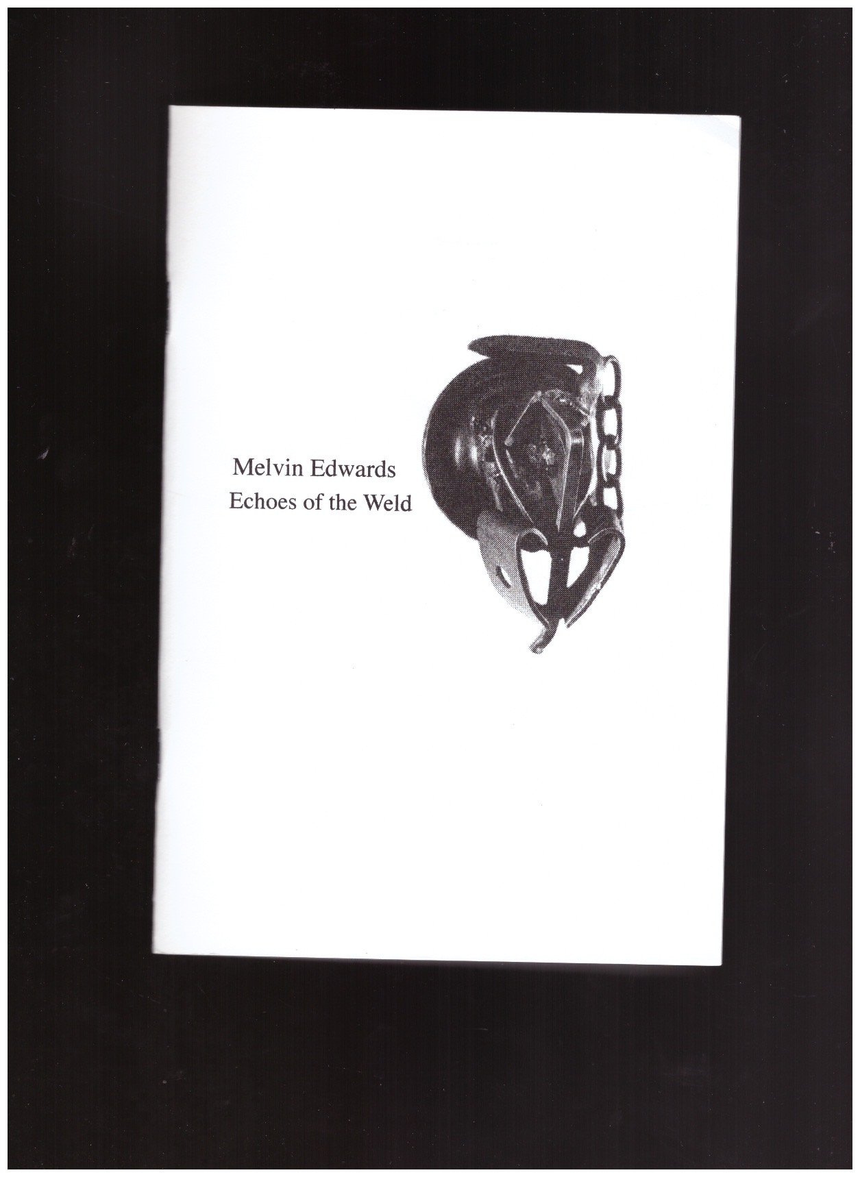 EDWARDS, Melvin - Echoes of the Weld